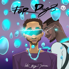 For Days (feat. Sarkodie)