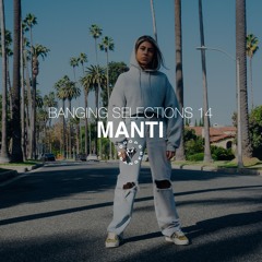 Banging Selections #14 by MANTi