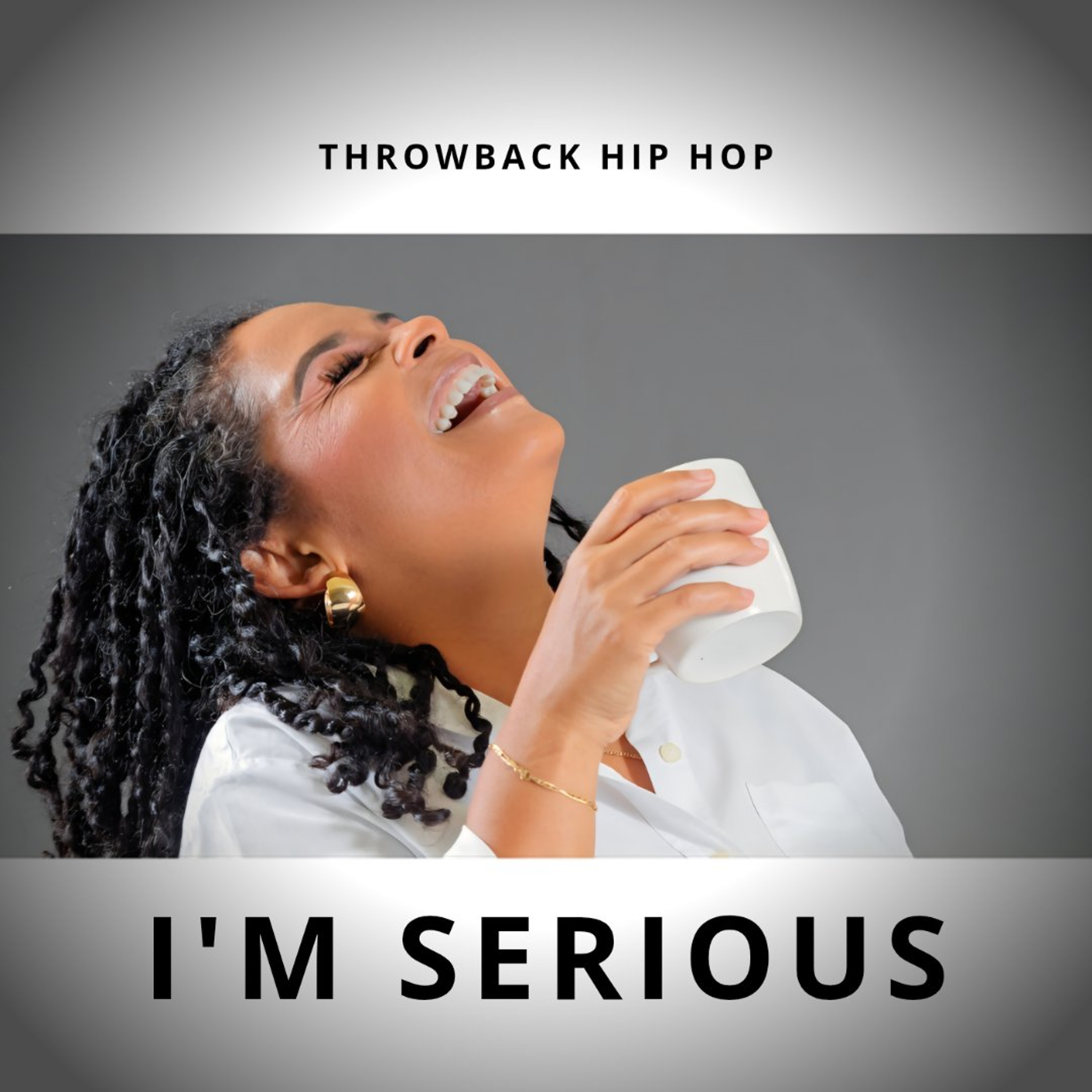 Zj Sparks presents I'M SERIOUS (Throwback Hip Hop)