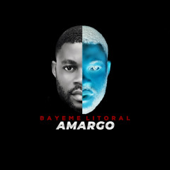 Bayeme Litoral - Amargo