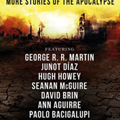 [Read] PDF 📄 Wastelands 2: More Stories of the Apocalypse by  George R. R. Martin,Pa