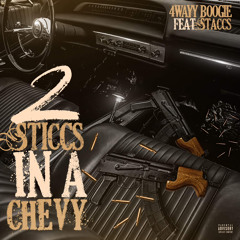 2 Sticcs in a Chevy