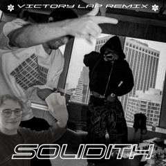 victory lap - solidith remix