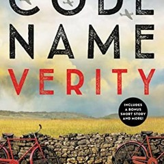 View [EPUB KINDLE PDF EBOOK] Code Name Verity (Anniversary Edition) by  Elizabeth Wein 📧