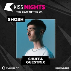 KISS FM // UKG: Shosh Guest Mix 01.06.24