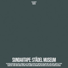 sundaiitape STÄDEL MUSEUM