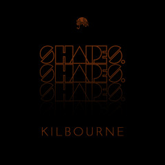 Shapes. Guest Mix 033 // Kilbourne