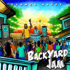 Farmer Nappy - Backyard Jam (Official Audio)