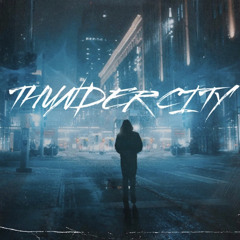 Thunder City [Prod.Junio]