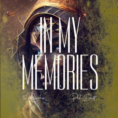 Phil Dust, 16 Psyche - In My Memories