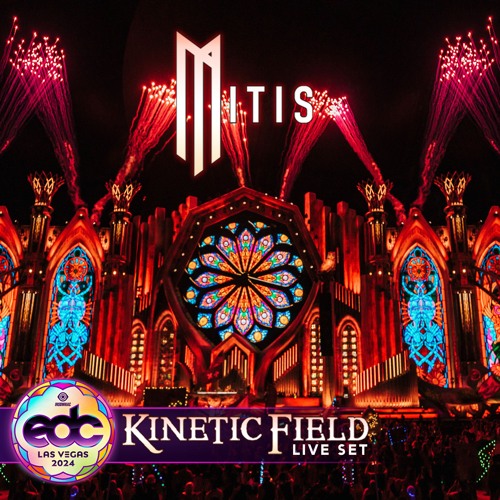 Stream MITIS EDC LAS VEGAS 2024 SET FIELD by MitiS Listen