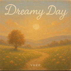 Dreamy Day