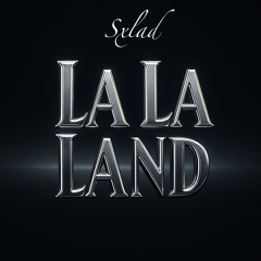 Sxlad-La La Land (AVOIZE REMIX)