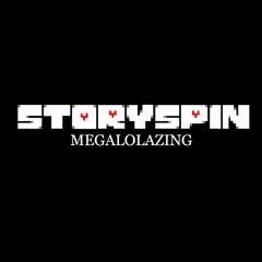 StorySpin : MEGALOLAZING ( KaroN87 Remix )