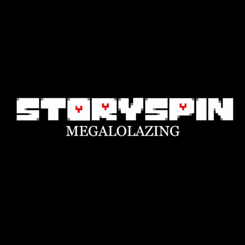 StorySpin : MEGALOLAZING ( KaroN87 Remix )