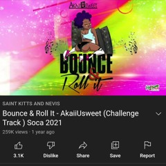 Bounce _ Roll It - AkaiiUsweet  (Challenge Track ) Soca 2021 (320K).mp3
