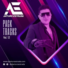 Arturo Estrada - Pack Tracks Vol.12 (2023) ¡¡¡CLICK DOWNLOAD!!!