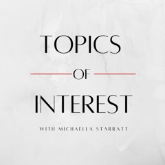 Topics of Interest - Episode 9 - re-thinking sexuality and gendered sexuality differences