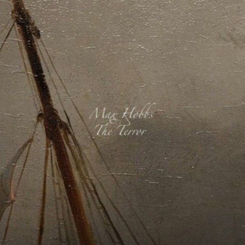 Max Hobbs – The Terror