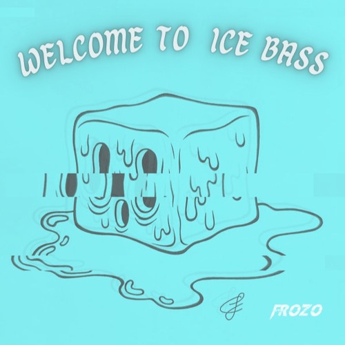 WELCOME TO ICE BASS