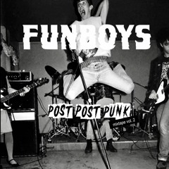 Funboys - Post Post Punk - mixtape vol. 2 - November 2020