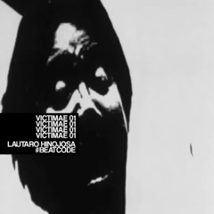 Lautaro Hinojosa - VICTIMAE01 (PREVIEW)