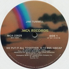 ft Jimi Tunnell - We put it all together (classic alternative mix)