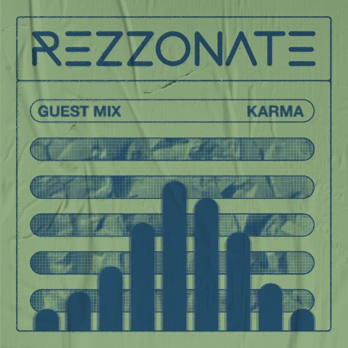 REZZONATE Guest Mix 042 - Karma