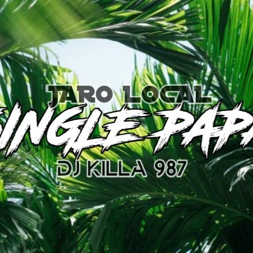 JARO-SINGLE_PAPA_ZOUK ( KILLA 987 SAMAKING X HORNETS ) 2021 RMX PACIFI SOUND.mp3