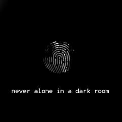 Podcast #019 - never alone in a dark room