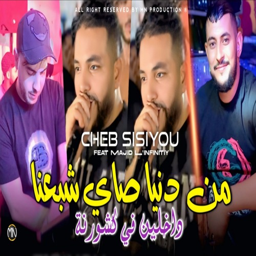 Stream M'en Denya Say Chba3na Dakhlin Fi Kchorna (feat. Majid l ...