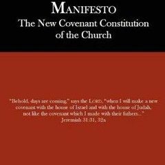 GET PDF 📂 A Reformed Baptist Manifesto by  Samuel E. Waldron &  Richard C. Barcellos