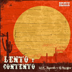 Lento y Contento (Remix)