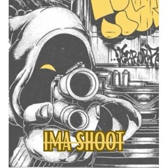 IM’A SHOOT HARDTEKK