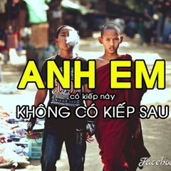 MONG KIEP SAU VAN LA ANH EM VER 2 - MINH HIEU FULL