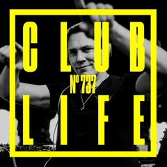 CLUBLIFE By Tiësto Podcast 737