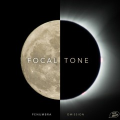 Focal Tone - Omission (FREE DOWNLOAD) [FCK018]