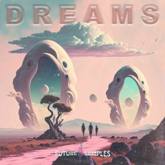 DREAMS