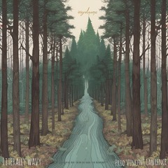 Literally Wavy (prod Vincent Lawrence)