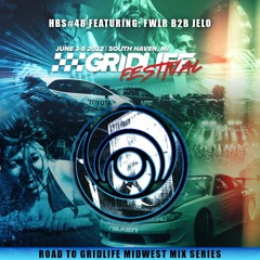 Road To Gridlife Midwest : FWLR B2B JELO