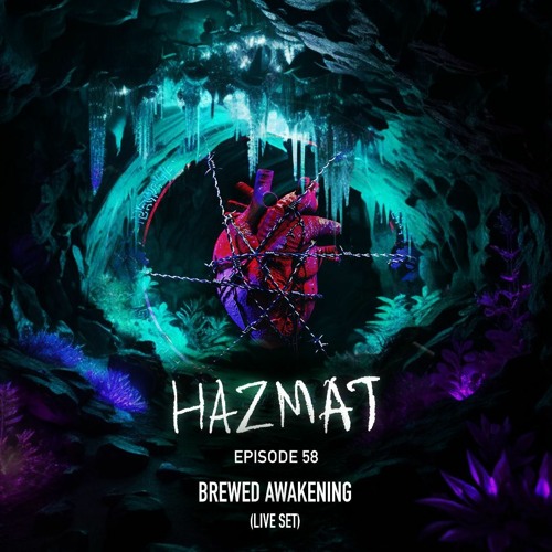 [ HAZMAT PODCAST ] - Episode 58 : Brewed Awakening [ Live ]