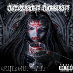Looney  Lenny Gruesome Tales