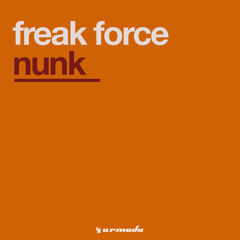Freak Force - Nunk