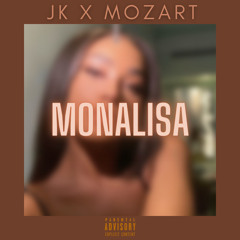 JK x Mozart - Monalisa (prod. Deuzblvck)