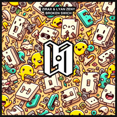 Zirax, Lyan Zeny - Broken Swich  [Phenomenal]