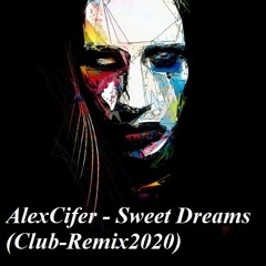 Sweet Dreams (remix2020)