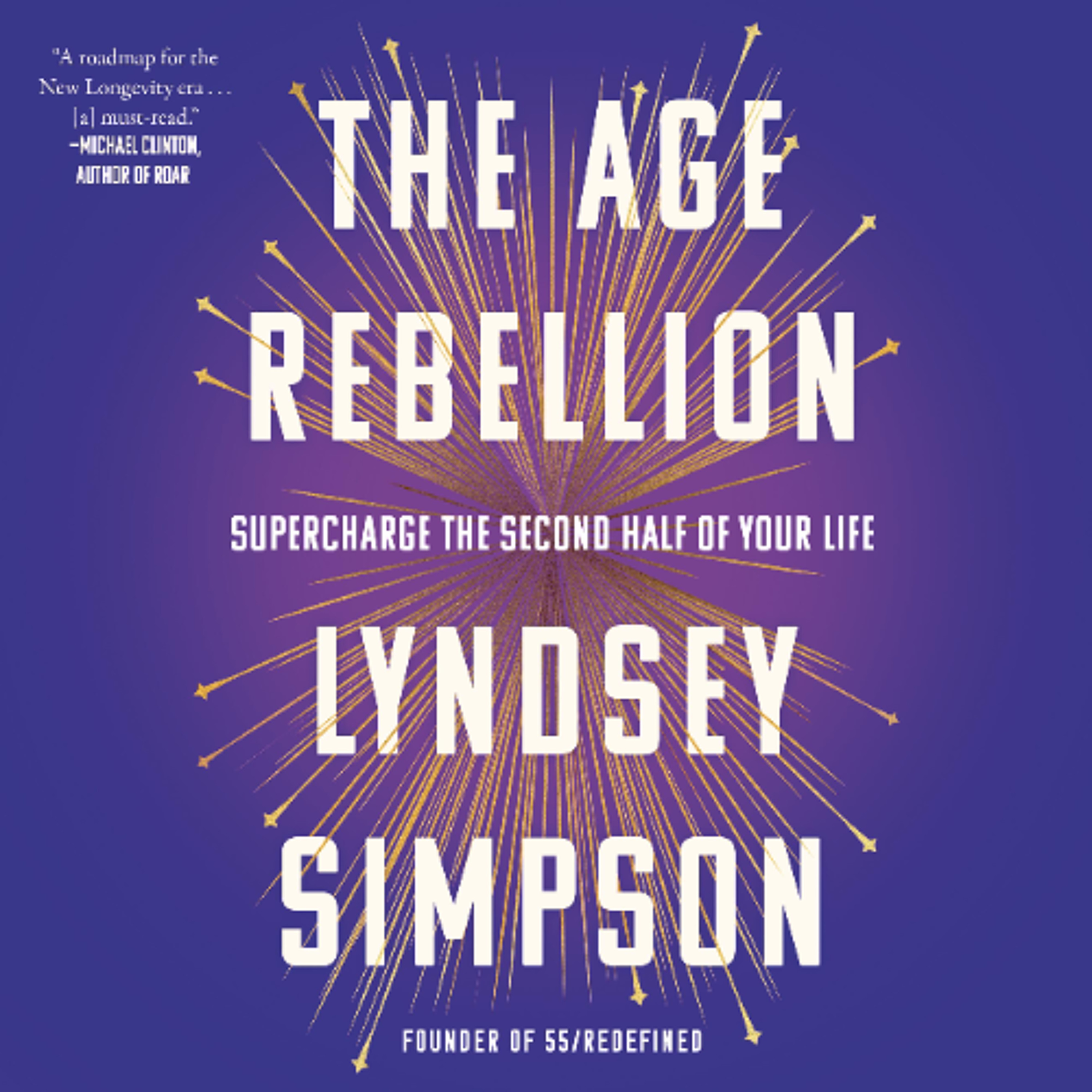 The Age Rebellion by Lyndsey Simpson Read by Lyndsey Simpson