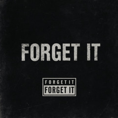 Forget it (prod. treetime)