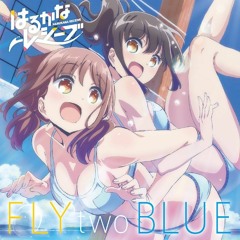 Sorry × FLY two BLUE(Soregashi Mashup)