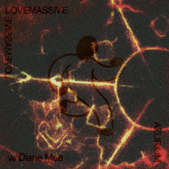 LOVEMASSIVE w/ Diane Moe // Azurium collectif 2025